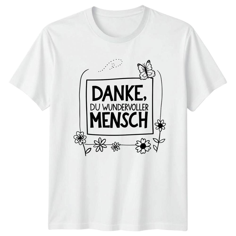 Danke Du Wundervoller Unisexsch Unisexs TShirt GerUnisex Floral Nature Gratitude S