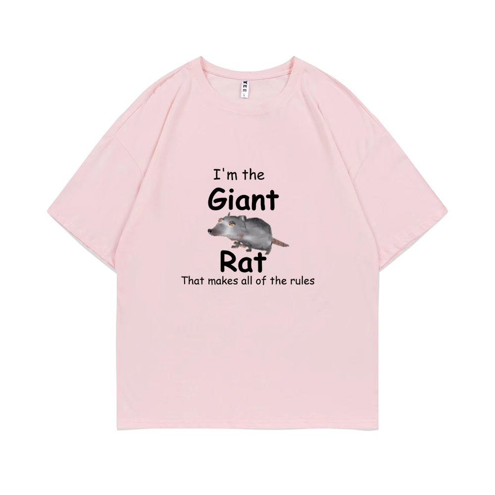 I'm The Giant Rat Rat Movie Graphic Tshirt That Makes All of The Rules Print T Shirts Summer Man Woman Fashion Casual T-shirt