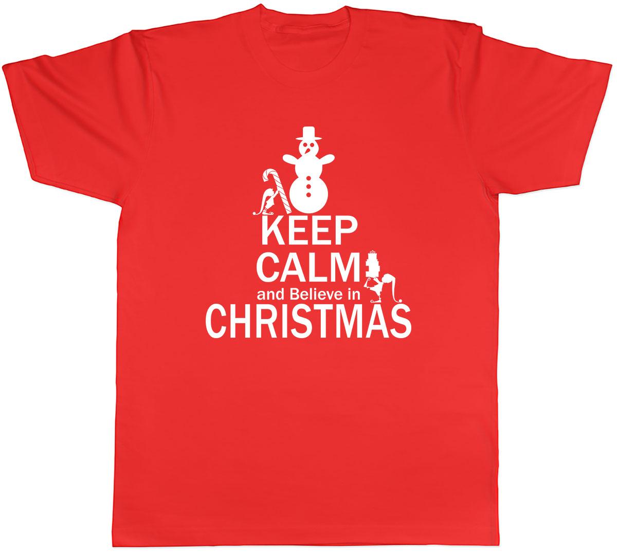 Keep Calm and Believe in Christmas Unisexs Unisex TShirt Tee S