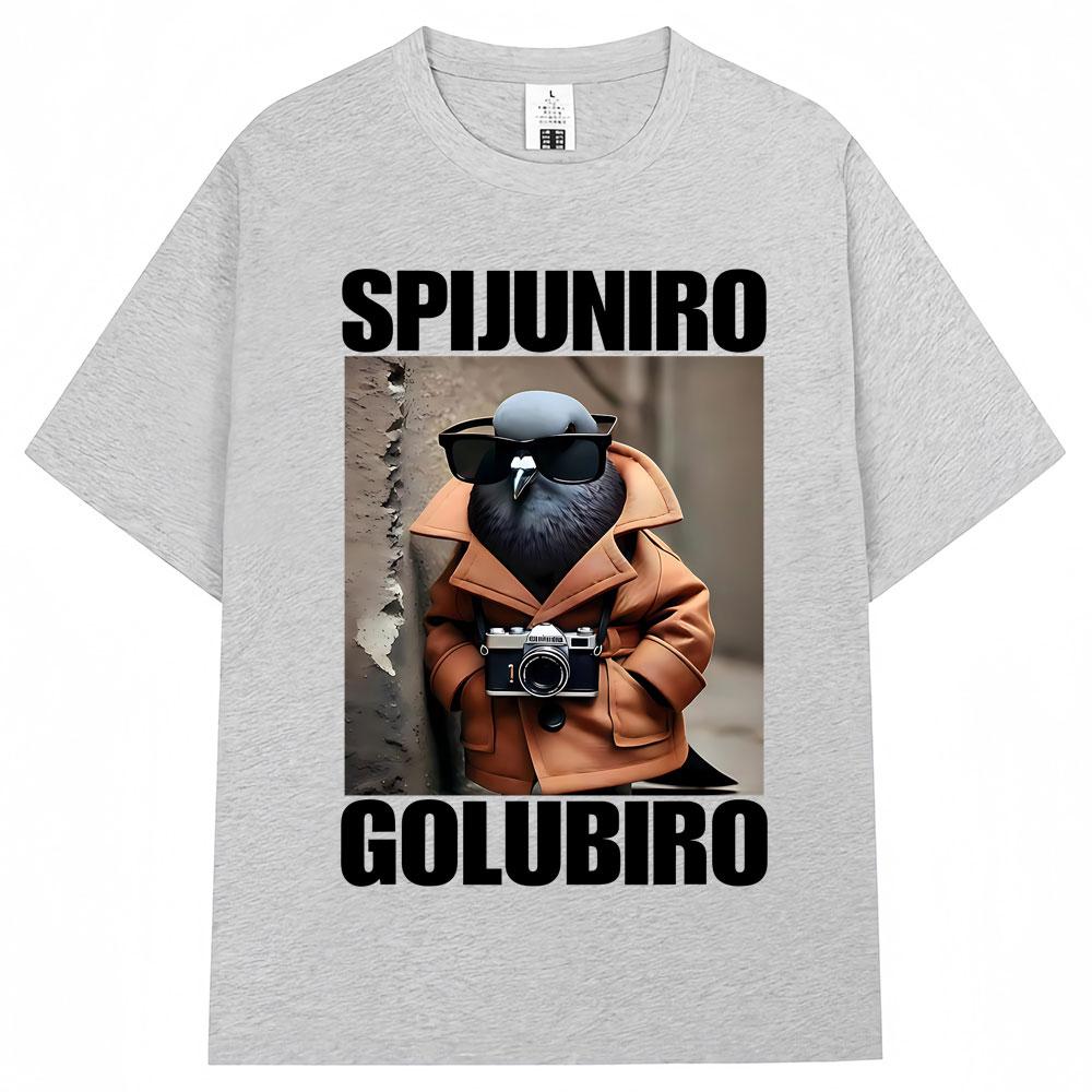 Spijuniro Golubiro Funny Italian Brainrot Meme T Shirt Humor Pigeon Graphic Men Women Novelty Tshirts Fashion Loose Cotton Tees