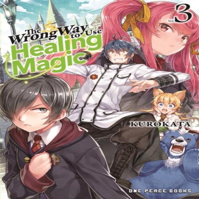 The Wrong Way to Use Healing Magic Volume 3 by Kurokata Paperback Book 9781642732863