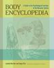 The Body Encyclopedia : A Guide To the Psychological Functions of the Muscular System Book