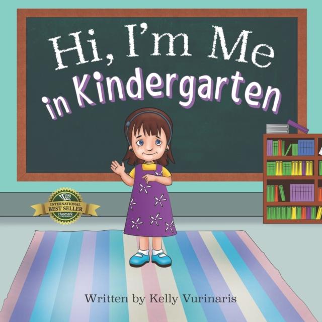 The Hi I'm Me In Kindergarten Book