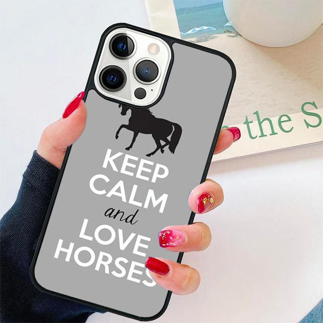 Keep Calm and Ride On Love Pony Horses Phone Case Cover For iPhone 17 Air 15 16 Pro Max 14 13 12 11 Pro Max Plus