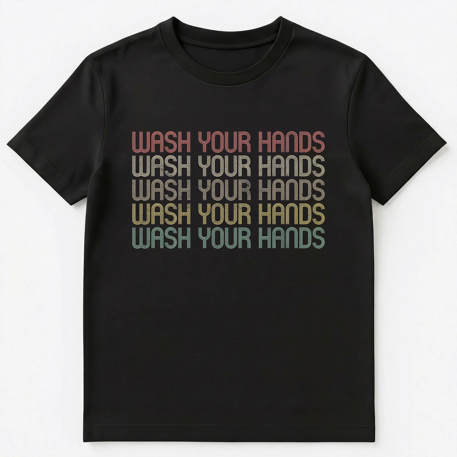 

Wash Your Hands Unisex T-Shirt L