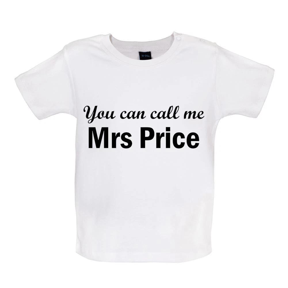 

You Can Call Me Mrs Price -Baby Kids Boys Girls Unisex T-Shirt / Romper Tees Top- Darts 180 Darts Love Gerwyn 140