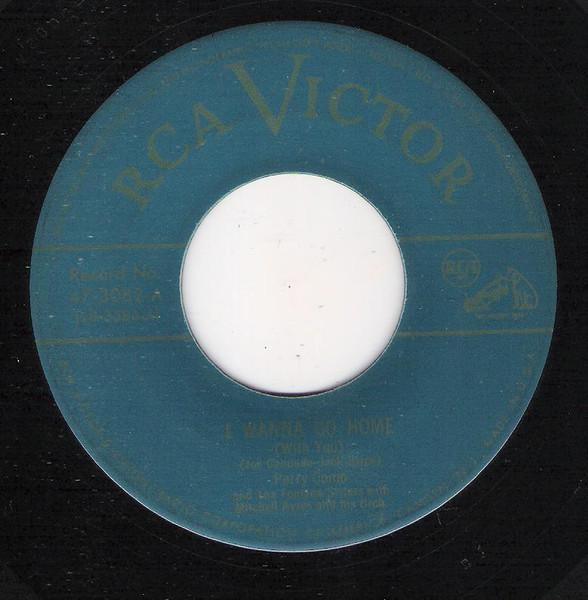 

7inch Record PERRY COMO - I Wanna Go Home 473082 RCA Victor 1949 US Pop Used
