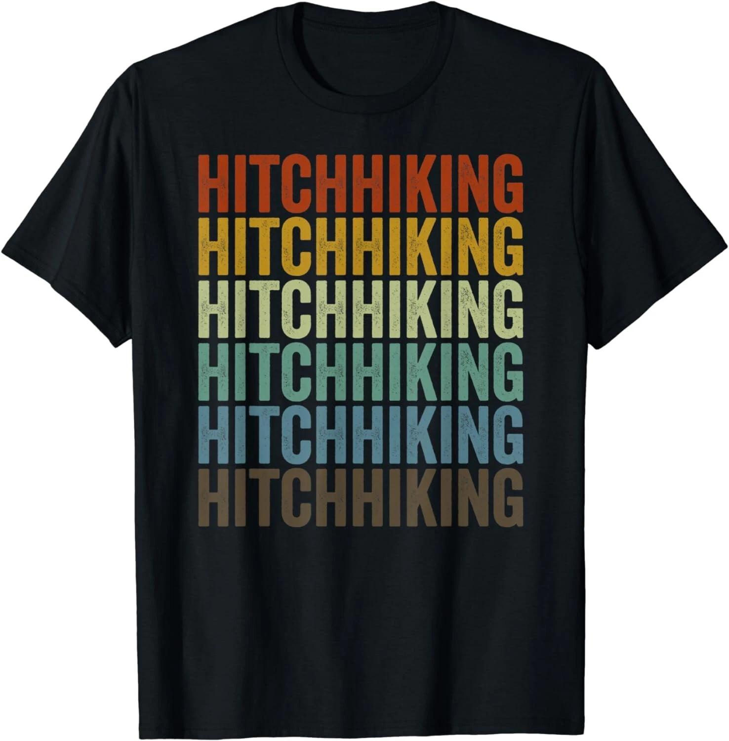 Hitchhiking Retro Gifts Hitchhiking Retro Gift Unisex T-Shirt L