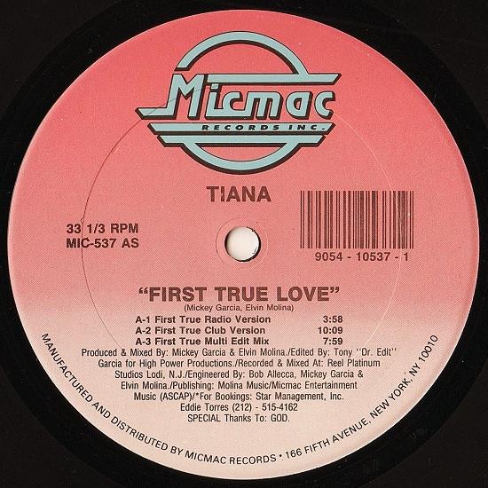 

12inch Record TIANA First True Love MIC537 Micmac Records 1990 US Dance Electronica Used