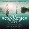 The Roanoke Girls the Addictive Richard Amp Judy Thriller 2017 And... 9781473648401