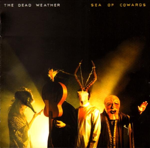 

CD DEAD WEATHER - Sea Of Cowards 9362496652 Third Man Recor 2010 Europe Rock Used