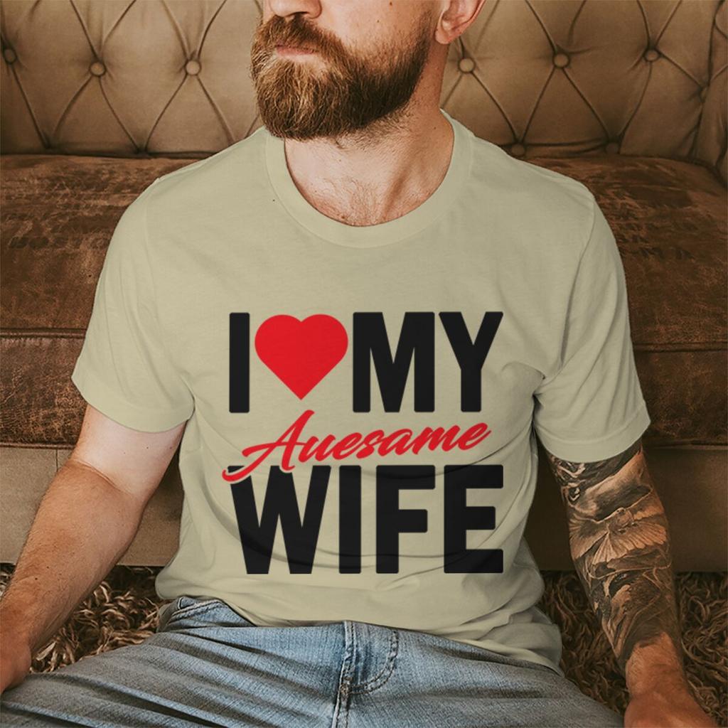 I Love My Awesome WifeHusband T Shirts Women Men Valentine Anniversary Gifts Honeymoon Couple Outfits Fashion Lover Tees