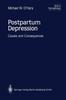 The Postpartum Depression : Causes and Consequences Book