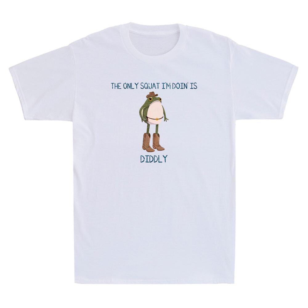 The Only Squat I m Doin Is Diddly Funny Frog With Boots Graphic Men s T-Shirt XXXL