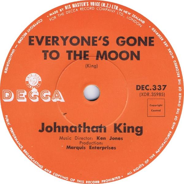 

7inch Record JONATHAN KING Everyones Gone To The Moon DEC337 DECCA 1965 New Zealan Pop Used
