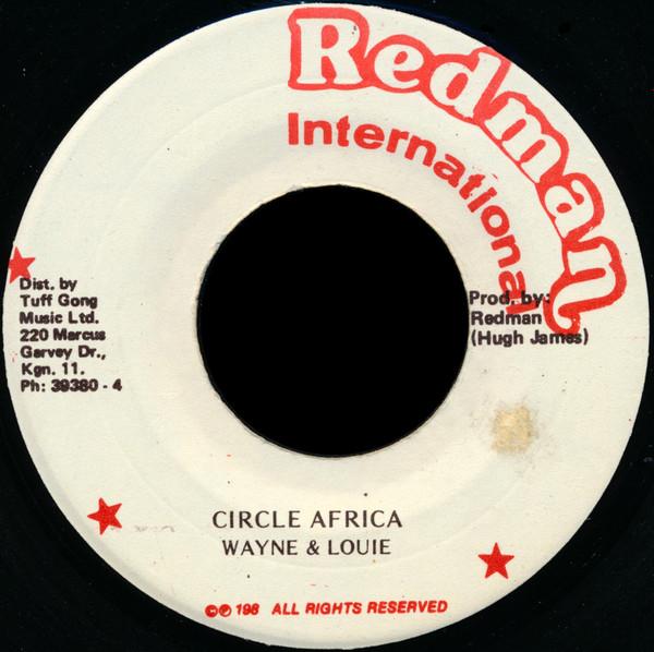 

7inch Record WAYNE RANKS LOUIE CULTURE Circle Africa NONE Redman Internat 1988 Jamaica Reggae Ska Dub Used