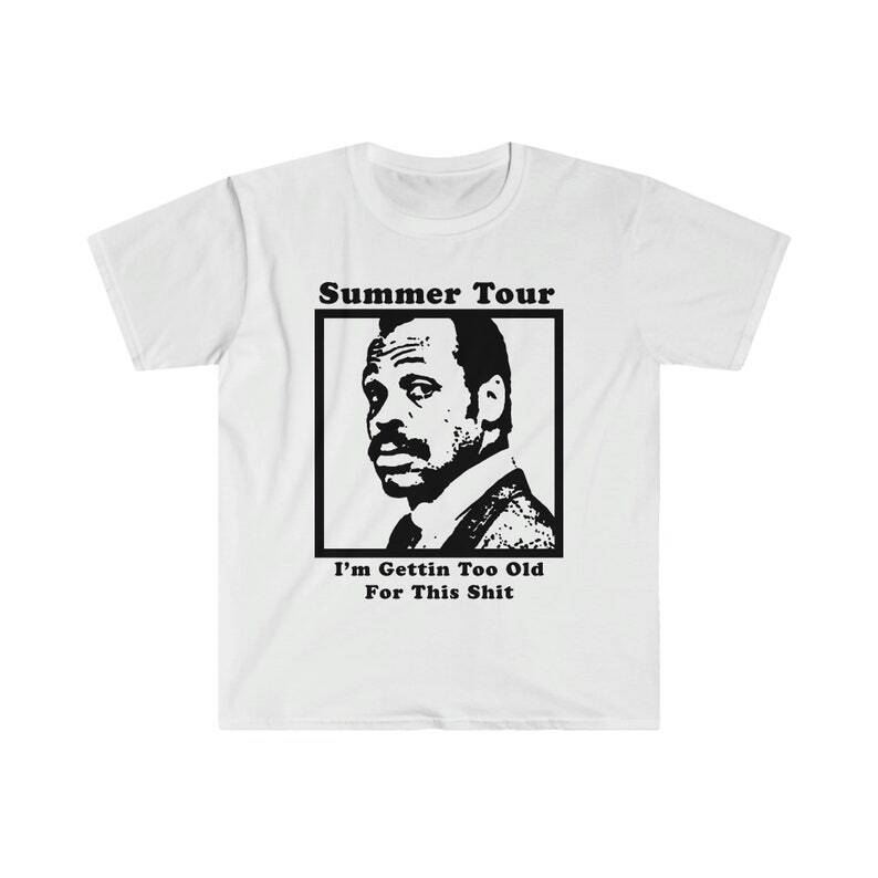Phish Summer Tour I m Gettin Too Old T-shirt Unisex T-Shirt XXXL