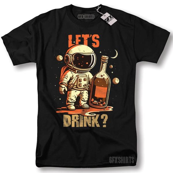Astronaut Lets Drink Beer Alcohol Shirt Space Galaxy Cool Gift Graphic T-shirt Unisex T-Shirt L