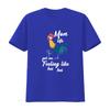 Mom Life Got Me Feeling Like Hei Pullover T Shirt Vintage Washed Versatile Slightly Soft Stylish Breathable Designer Clothes