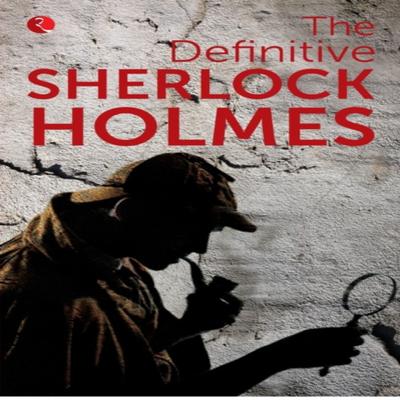 The Definitive Sherlock Holmes by SHERLOCK HOLMES Paperback Book 9788129142313