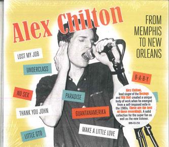 

CD ALEX CHILTON From Memphis To New Orleans BRNCD258 BARNONE 2019 US Rock
