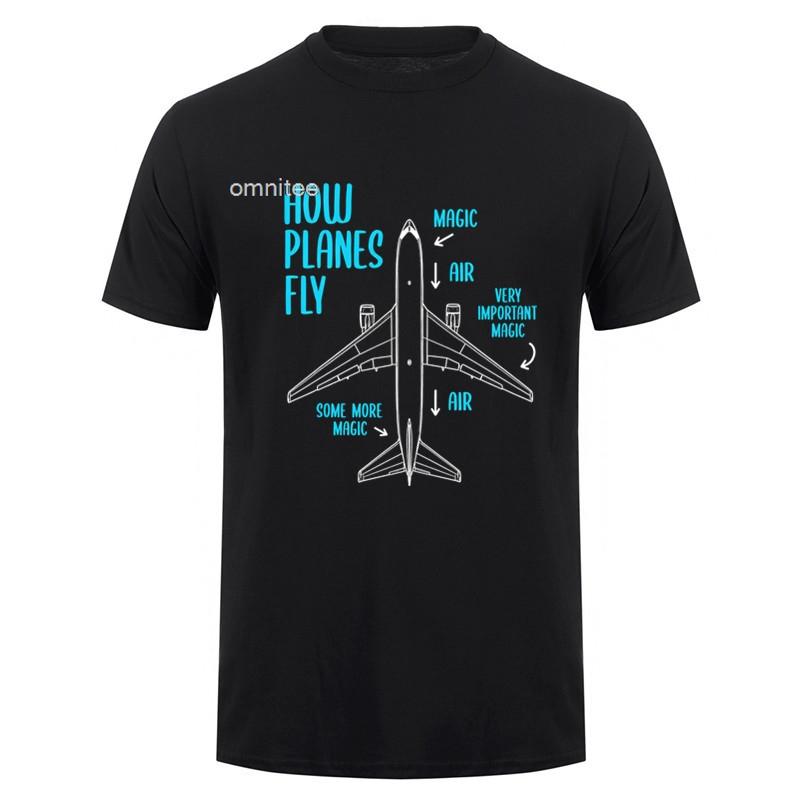 How Planes Fly How Planes Fly Aviation Pilot TShirt Pilot Airplane Engineer Short Sleeve Streetwear Tee HJ042