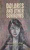 Dolores et Autres Chagrins par Denis Smyth Diaz Livre de Poche 9781398445895