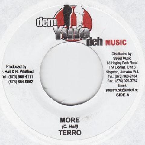 7inch Record TERRO / GENERAL B - More / My School Dem Yute Deh 2006 Jamaica Reggae, Ska & Dub