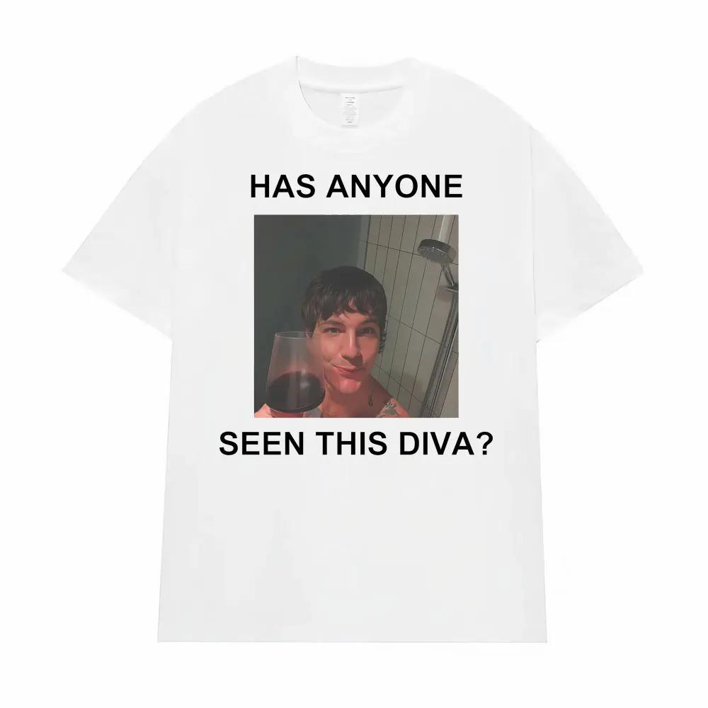 Role Model Has Anyone Seen This Diva Unisex Graphic T-shirts Men Women's Fashion Casual T Shirt O-Neck Oversized T-shirt Tops
