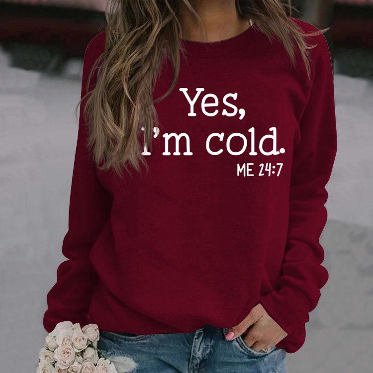 Women's 'Yes I'm Cold' Printed Casual Loose Hoodie for Autumn and Winter