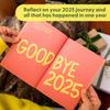 Goodbye 2025, Hello 2026 - A Guided Journal For Self-Reflection, Mindfulness, Dreaming, Growth, Goal Setting and Planning Your Year In 2026
