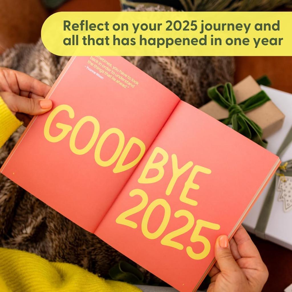 Goodbye 2025, Hello 2026 - A Guided Journal For Self-Reflection, Mindfulness, Dreaming, Growth, Goal Setting and Planning Your Year In 2026