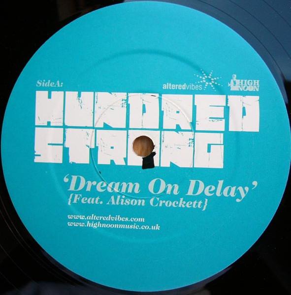 

12-дюймовая пластинка HUNDRED STRONG ALISON CROCKETT Dream On Delay AVR018 Altered Vibes 2006 UK Dance Electronica Б/у