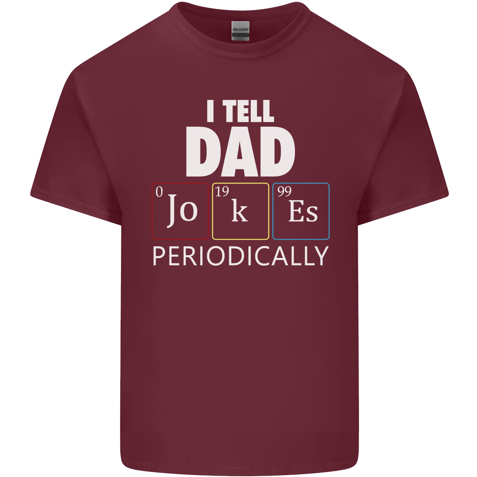 Dad Jokes Periodically Funny Fathers Day Unisexs Light Cotton TShirt S