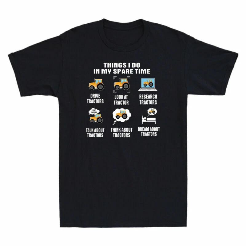 Trucker Things I Do In My Spare Time Farmer Tractor Funny Men T-Shirt Black Tee M