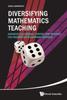 The Diversifying Mathematics Teaching: Advanced Educational Content And Methods For Prospective Elementary Teachers Book