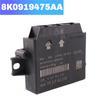 8K0919475AA For  A5 A4L Q5 Parking Assist Sensors Reversing Radar Control Module