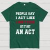 It's Not An Act Cotton Summer Casual Cool Loose T-Shirt
