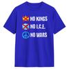 No Kings No ICE No Wars TShirt for Unisex  Humor 100 Cotton Tees Crew Neck Short Sleeve T Shirt Plus Size Clothing