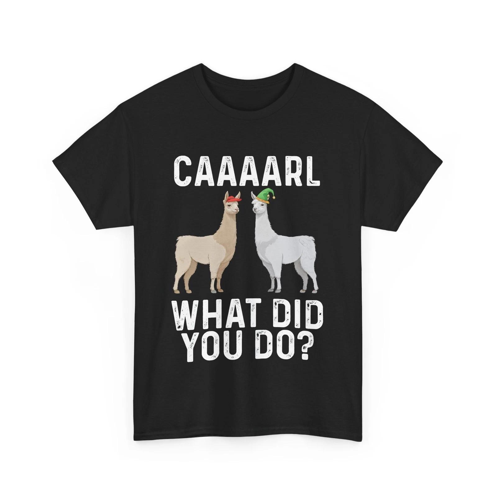 Llama Shirt, Llama CAAAAL What Did You Do? Shirt, Llama Lovers Funny T-shirt M
