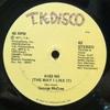 12inch Record GEORGE MCCRAE  Kiss Me The Way I Like It 62 T.K. Disco 1977 US SoulFunk Used