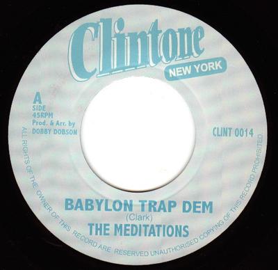 Płyta 7-calowa MEDITATIONS - Babylon Trap Dem CLINT0014 Clintone New Yo 2003 US Reggae, Ska & Dub Używana