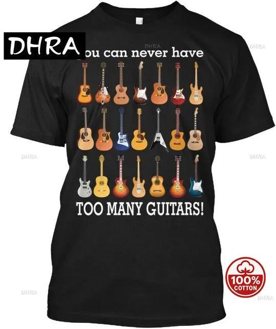 

Fun Guitar Never Too Unisexy TShirt Made in The Size S To 5XL Fashion for Women Printed T Shirt Chill Cotton Classic Breathable S