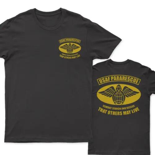 That Others May Live USAF Pararescue Graphic Phrase Printed TShirt Summer Cotton ONeck Short Sleeve Mens T Shirt New S3XL S