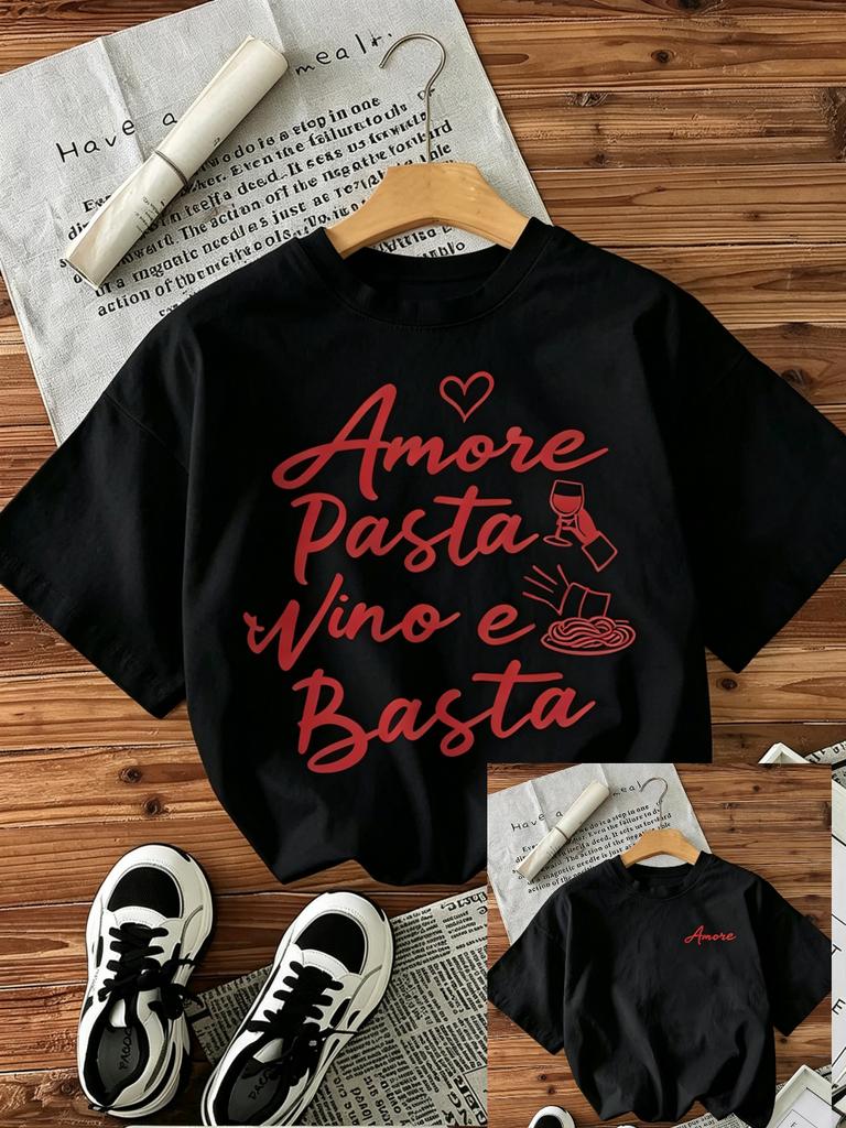 2026 Summer Loose Unisexs Casual Tshirt With Amore Pasta Vino E Basta Italian Food Print Short Sleeve Round Neck Unisexs Tops