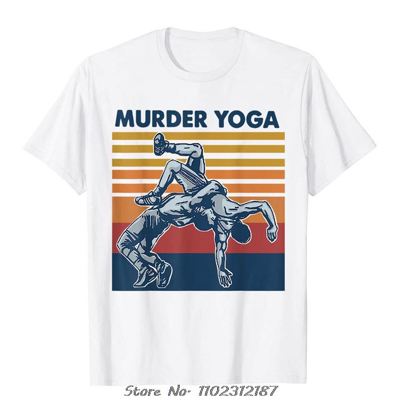 Wrestling Murder Yoga Funny Gift T-Shirt Beach Top T-Shirts Tops Tees For Students Oversized Cotton Holiday T Shirt Streetwear