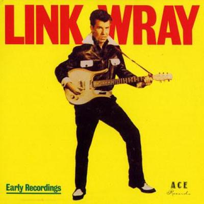 LP Record LINK WRAY - Early Recordings CH6 Ace 1963 UK Rock