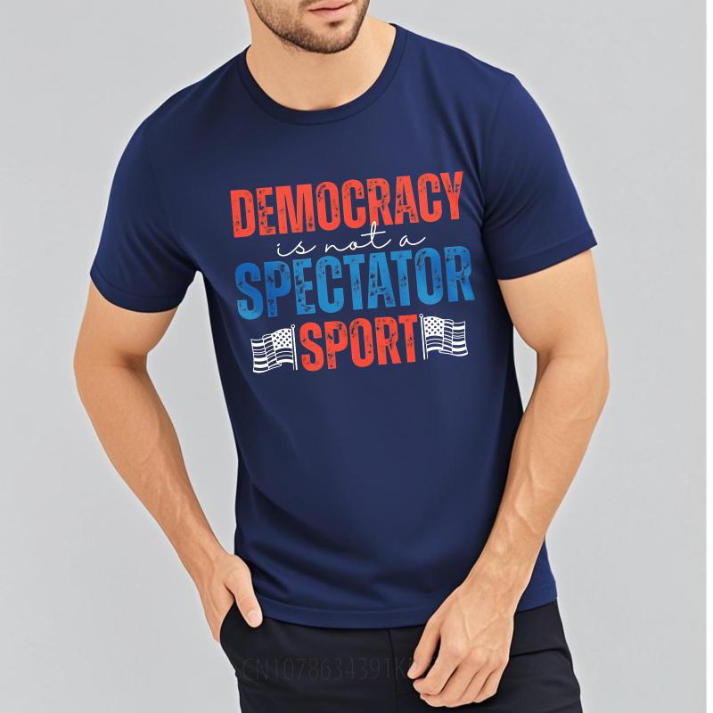 

Oversized Summer For Men tshirt Democracy Is Not A Spectator Sport Short Sleeve Travel Round Neck Tees Cotton Tshirt For Men 4XL
