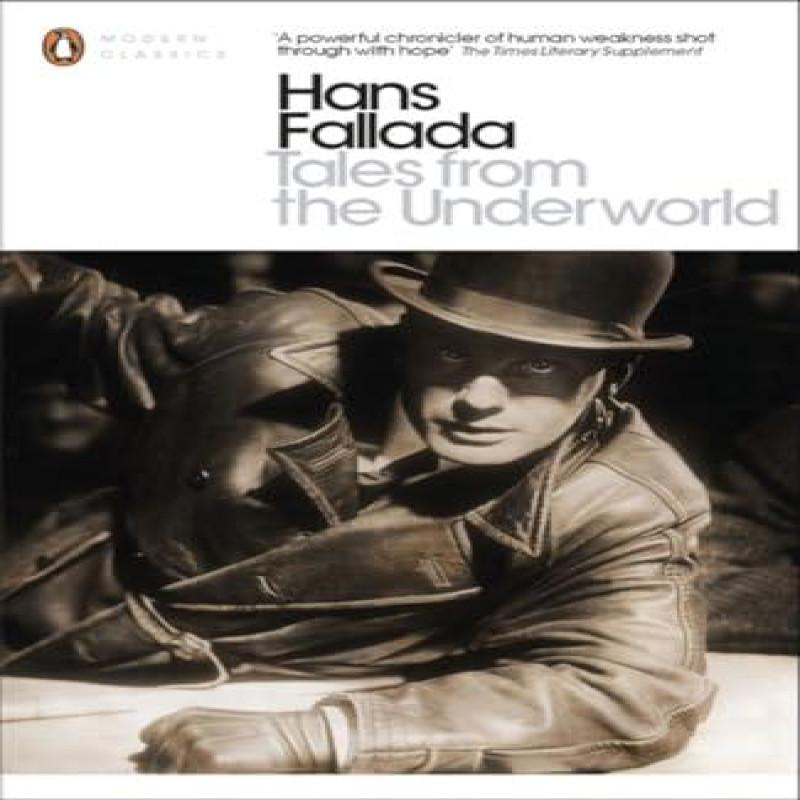 Tales from the Underworld by Hans Fallada Paperback Book 9780141392851