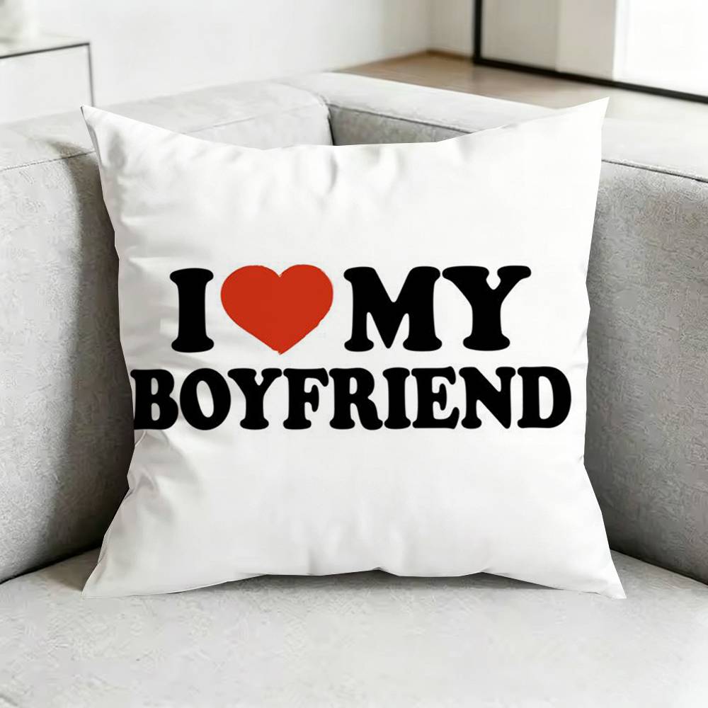 I Love My GirlfriendBoyfriend Pillow Case Square DoubleSided Sofa Cushion Cover Bedroom Bedside Pillow Gift